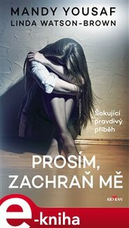 Prosím, zachraň mě
