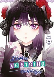 Láska ve střihu cosplaye 2 - Šin&apos;iči Fukuda