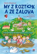 My z Roztok a ze Žalova