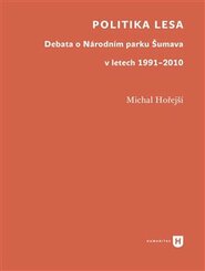 Politika lesa - Michal Hořejší