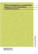 Ochota studujících na vysoké škole zapojovat se do komunikace v anglickém jazyce