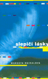 Slepičí lásky - Markéta Hejkalová