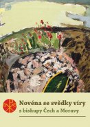 Novéna se svědky víry – s biskupy Čech a Moravy