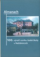 Almanach – 100. výročí vzniku české školy v Neštěmicích