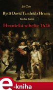 Rytíř David Tamfeld z Hranic - Jiří Zais