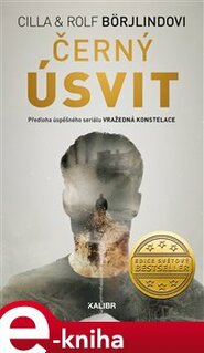 Černý úsvit - Cilla Börjlind, Rolf Börjlind