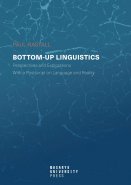 Bottom-up Linguistics