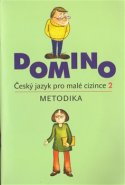 Domino Český jazyk pro malé cizince 2 - metodika - Svatava Škodová