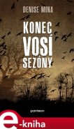 Konec vosí sezóny - Denise Mina