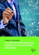 An Applied Mathematical Approach to Economic Research