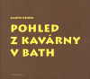 Pohled z kavárny v Bath - Martin Reiner
