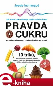 Pravda o cukru - Jessie Inchauspé