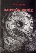 Faustův deník - Josef Veselý