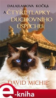 Dalajlamova kočka a čtyři tlapky duchovního úspěchu