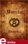 Yorrân - Poutník 2 - Jan Dobšenský