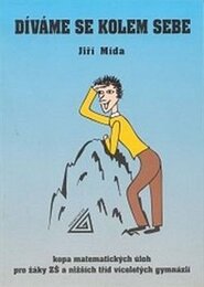 Díváme se kolem sebe - Jiří Mída