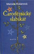 Čarodějnický slabikář - Marcela Košanová