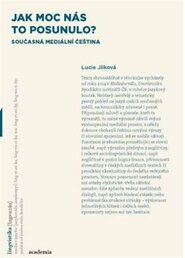 Jak moc nás to posunulo?