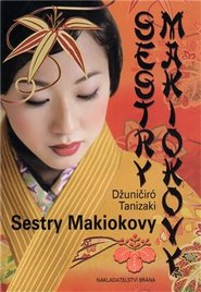 Sestry Makiokovy - Džuničiró Tanizaki