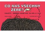 Co nás všechny žere?