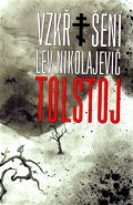 Vzkříšení - Lev Nikolajevič Tolstoj