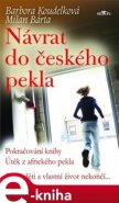 Návrat do českého pekla - Barbora Koudelková