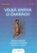 Velká kniha o čakrách - Anodea Judith