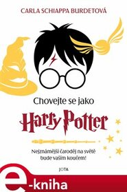 Chovejte se jako Harry Potter