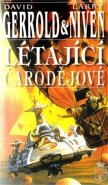 Létající čarodějové - Larry Niven, David Gerrold