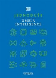 Jednoduše: Umělá inteligence - kol.