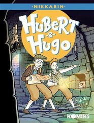 Hubert &amp; Hugo 2 - Nikkarin