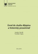 Úvod do studia dějepisu a historický proseminář