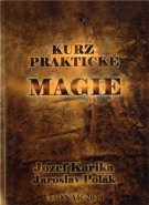 Kurz praktické magie - Jozef Karika