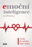 Emoční inteligence - Jane Wharamová