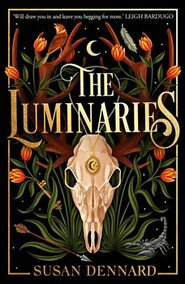 Luminaries - Susan Dennard