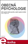 Obecná psychologie - Marie Vágnerová