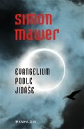 Evangelium podle Jidáše - Simon Mawer