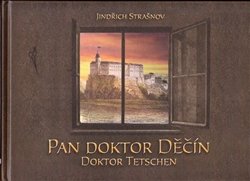 Pan doktor Děčín - Jindřich Strašnov