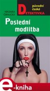 Poslední modlitba - Veronika Černucká