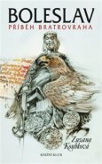 Boleslav - Příběh bratrovraha