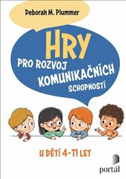 Hry pro rozvoj komunikačních schopností - Deborah M. Plummer