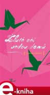 Žluté oči vedou domů - Markéta Pilátová