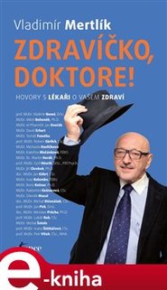 Zdravíčko, doktore! - Vladimír Mertlík