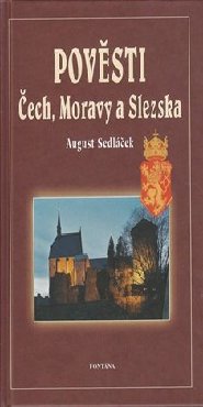 Pověsti Čech, Moravy a Slezska
