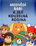 Medvědí Babi a její kouzelná rodina - Anna Obrová