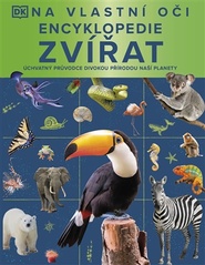 Na vlastní oči: Encyklopedie zvířat