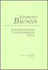 Humanitní vědec v postmoderním světě - Zygmunt Bauman