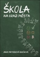 Škola na kraji města
