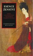 Esence ženství - Elizabeth R. de la Vallé
