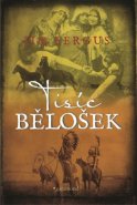 Tisíc bělošek - Jim Fergus